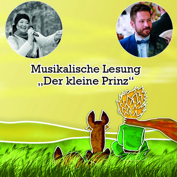 Eine musikalische Lesung des weltberühmten Märchens "Der kleine Prinz".